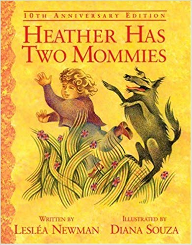 Heather Has Two Mommies (Anniversary)