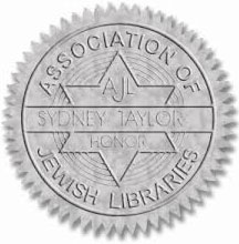 Association of Jewish Libraries Sydney Taylor Honor